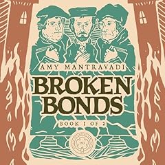 Broken Bonds Audiolibro Por Amy Mantravadi arte de portada
