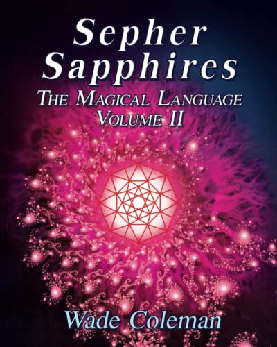 Sepher Sapphires Volume 2: Hebrew Gematria