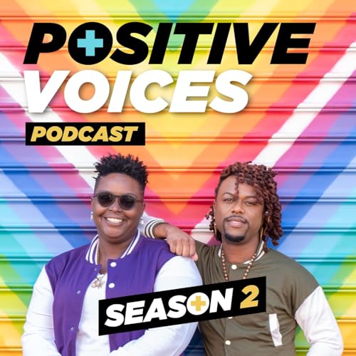 Positive Voices: Season 2 Podcast Por Positive Voices Podcast arte de portada