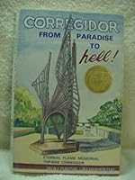 Corregidor from Paradise to Hell 0962238112 Book Cover