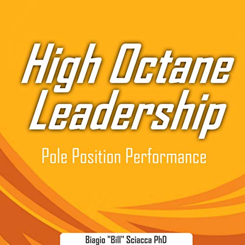 High Octane Leadership by Biagio Sciacca episode artwork