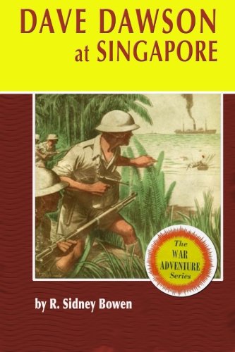 Dave Dawson in Singapore (The Dave Dawson Warti... 1530301939 Book Cover