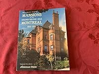Mansions of the Golden Square Mile, Montreal, 1850-1930 2920417258 Book Cover