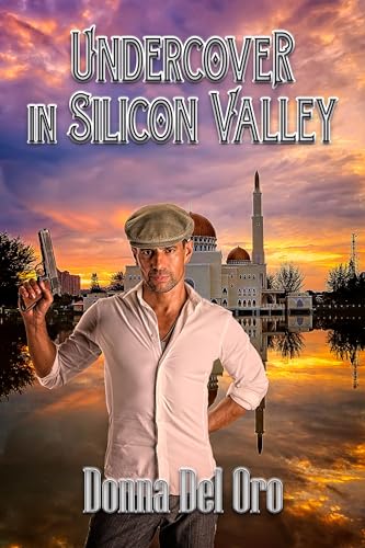 Undercover In Silicon Valley (A Jake Bernstein FBI Thriller)