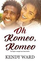 Oh Romeo, Romeo 1518642160 Book Cover