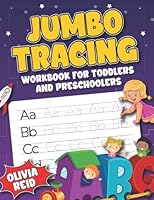 Jumbo Tracing Workbook for Toddlers and Preschoolers: Handwriting Practice Worksheet for Kids Ages 3-5 Years | Learn How to Write Letters and Numbers Easily B0BCDB6SVX Book Cover