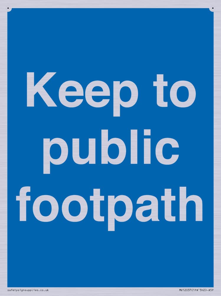Keep to public footpath Sign - 150x200mm - A5P
