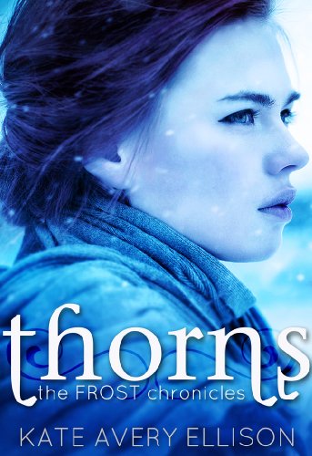 Thorns (The Frost Chronicles Book 2)