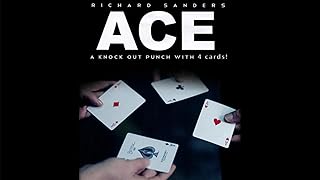 Richard Sanders ACE (Cards and Online Instructions) Trick