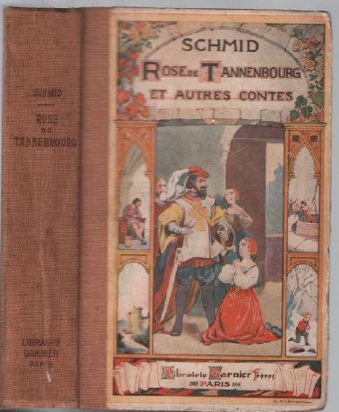 Contes de schmid / rose de tanneenbourg et autres contes