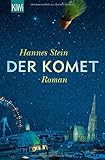 Der Komet: Roman - Hannes Stein