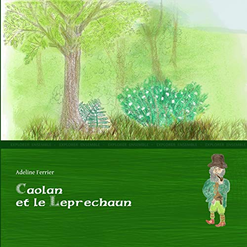 Caolan et le leprechaun (French Edition)