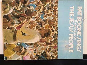 Pat Boone Sings the New Songs of the Jesus People