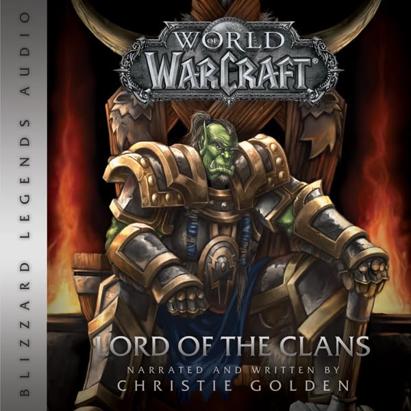 World of Warcraft: Lord of the Clans: Warcraft series, Book 2