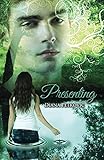  Presenting (The Presenting Saga Book 1) (English Edition)