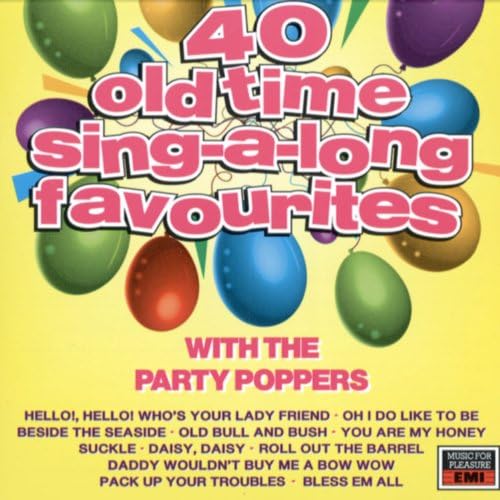 40 Old Time Sing ALong Favourites by The Party Poppers on Amazon