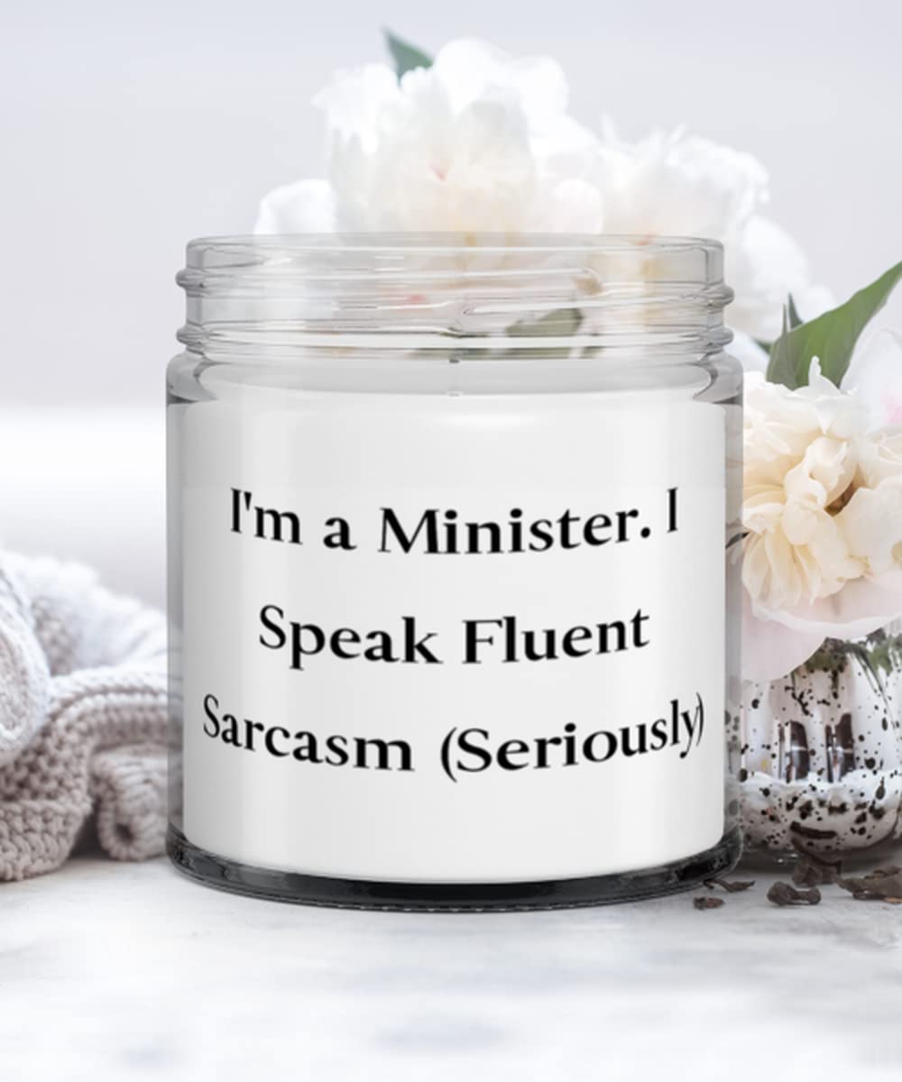Sarcastic Minister Gifts, I'm a Minister. I Speak Fluent Sarcasm (Seriously), Christmas Candle For Minister