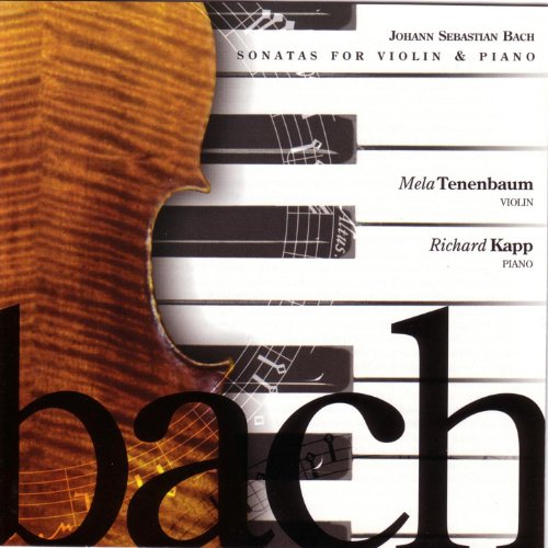Amazon MusicでMela Tenenbaum & Richard KappのBach Sonatas for Violin