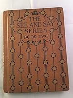 The See And Say Series Book Two B000P0SUOI Book Cover