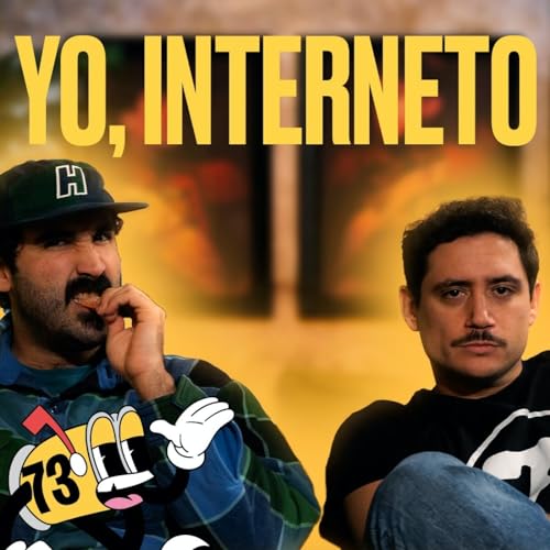 CLUB 113 | EPISODIO 73 feat. YO, INTERNETO