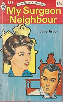 Paperback My Surgeon Neighbour (Harlequin Romance, 858) Book