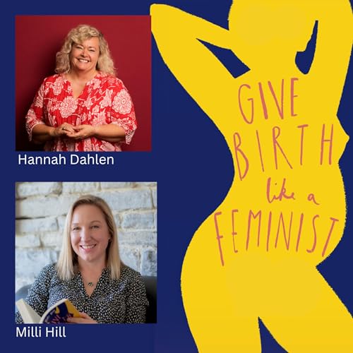 Imagining a world without birth trauma and abuse, with Professor Hannah Dahlen