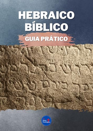 Hebraico Bíblico: Guia prático