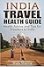 India Travel Health Guide: Health Advice and Tips for Travelers to India