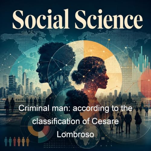 Couverture de Criminal man: according to the classification of Cesare Lombroso
