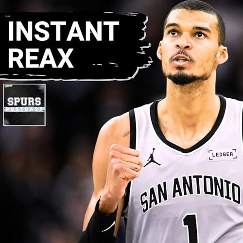 SPURS POSTCAST: 10 IN A ROW! Spurs, Victor Wembanyama ESCAPE Toronto Raptors to continue win streak