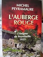 L'Auberge rouge : L'Enigme de Peyrebeille, 1833 2298005842 Book Cover