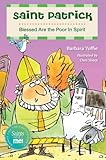 Saint Patrick: Blessed Are the Poor in Spirit