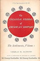 The Colonial Period of American History *Volume 1 & 2* B00CCCPLCQ Book Cover