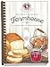 Recipes from the Farmhouse (Everyday Cookbook Collection)