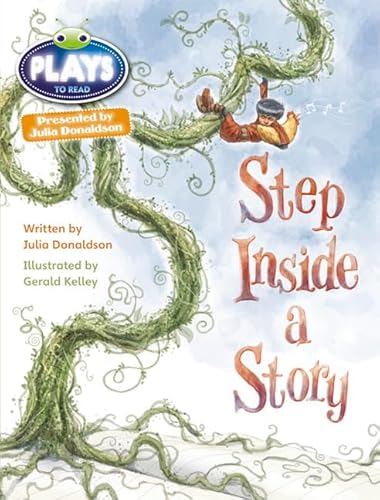 Step Inside a Story (By: Julia Donaldson)