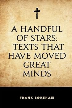 Paperback A Handful of Stars: Texts That Have Moved Great Minds Book