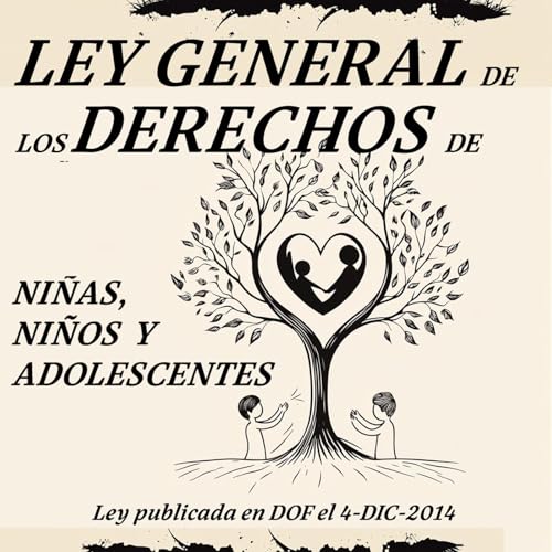LEY GRALDERECHOS DE NI&Ntilde;AS, N, N A 2014 cover art