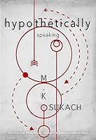 Hypothetically Speaking 1893035409 Book Cover