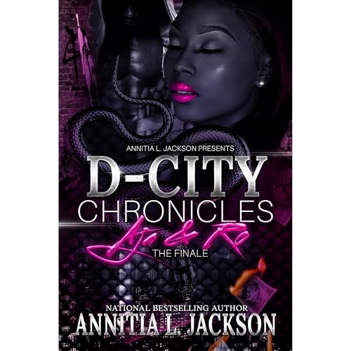D-City Chronicles 3: The Finale by Annitia L. Jackson episode artwork