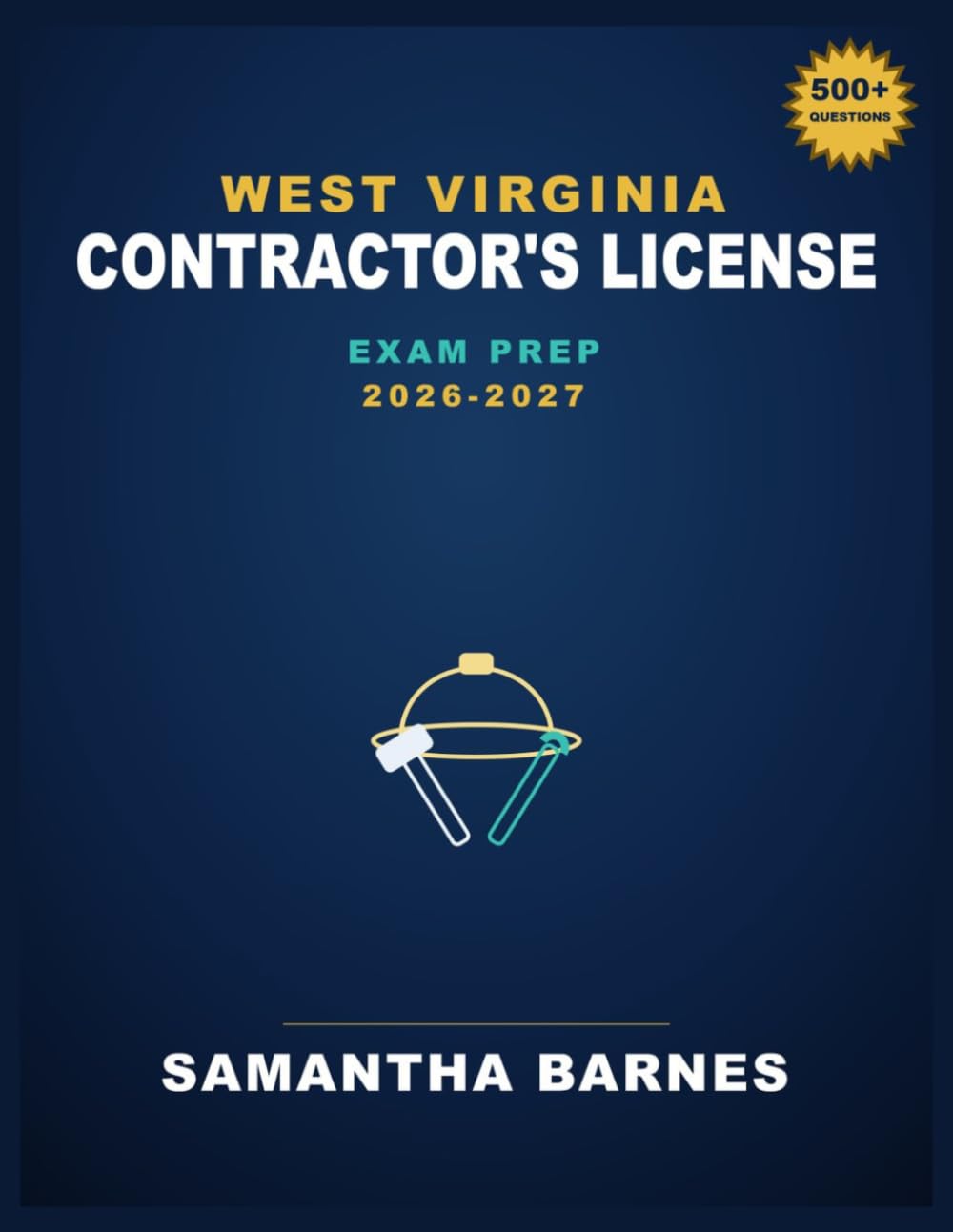 West Virginia Contractor's License Exam Prep 2026-2027