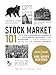 Stock Market 101: From Bull and Bear Markets to Dividends, Shares, and Margins€•Your Essential Guide to the Stock Market (Adams 101 Series)