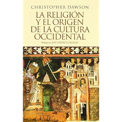 La religion y el origen de la cultura occidental / Religion and the origin of Western culture