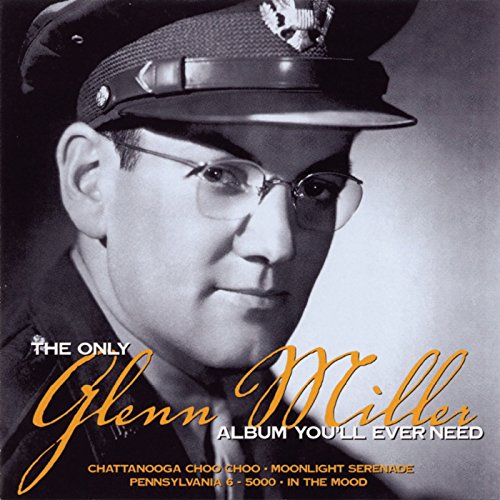 Glenn Miller & His Orchestra