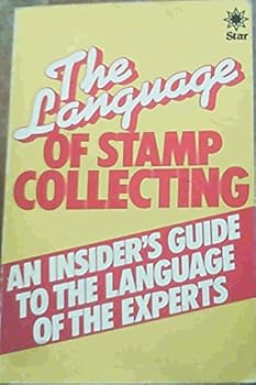 Paperback The Language of Stamp Collecting Book