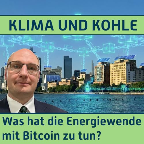 #194 Was hat die Energiewende mit Bitcoin zu tun?