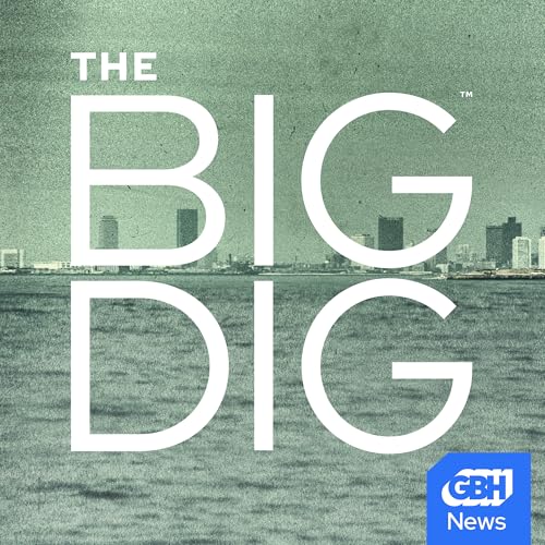 The Big Dig Podcast Por GBH News arte de portada