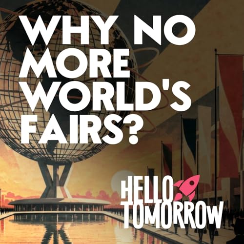When The Future Was A Place: A World&rsquo;s Fair Story