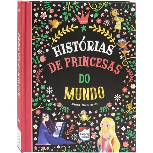 Histórias Encantadas: Histórias de Princesas do Mundo: