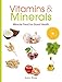 Produktbild Vitamins & Minerals: How to get the nutrients your body needs