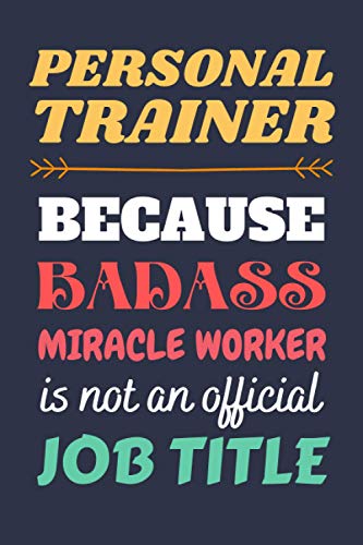 Personal Trainer Gifts: Lined Notebook Journal Paper Blank, a Gift for Personal Trainer to...